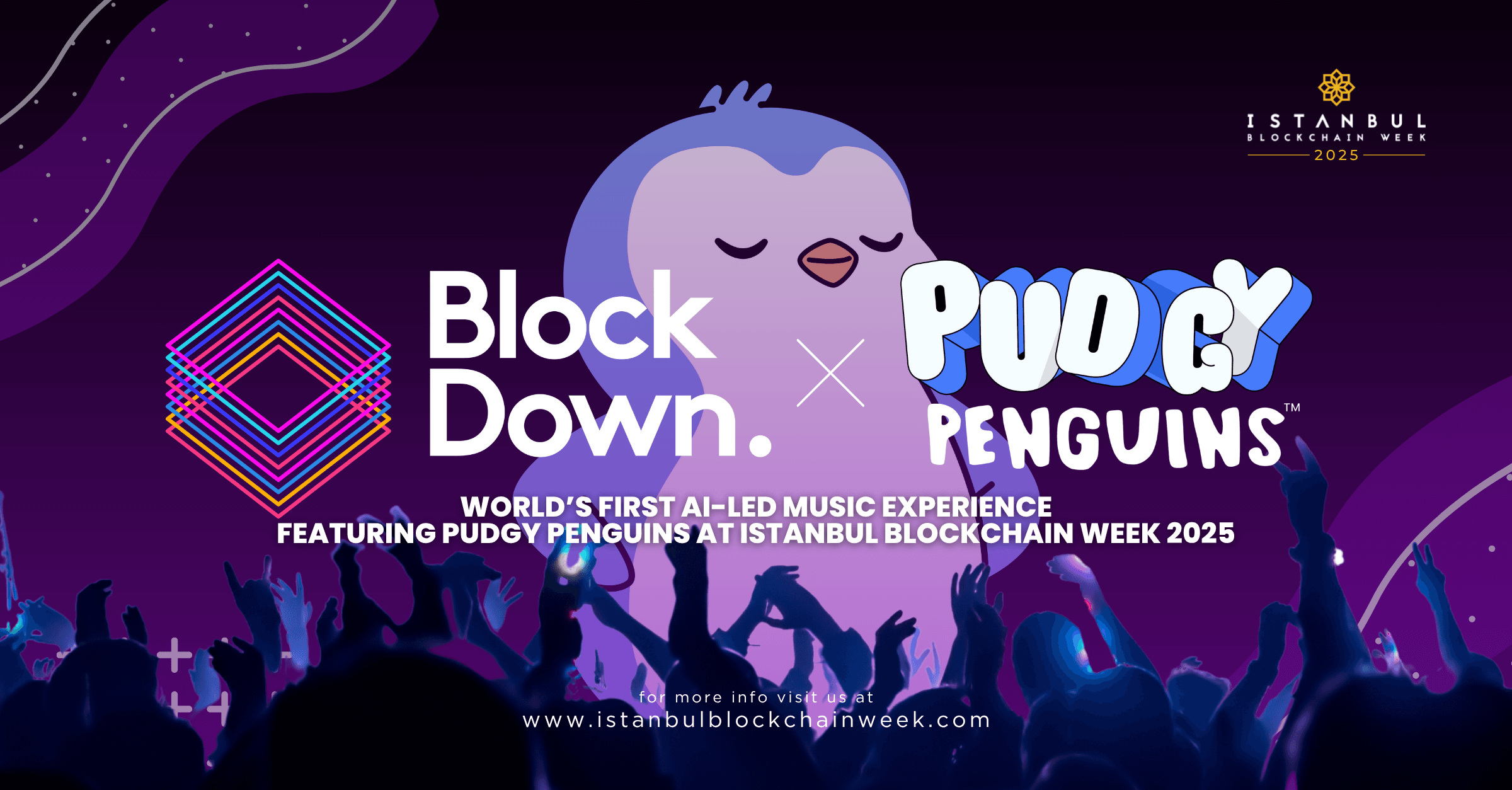 BlockDown Festival launches world’s first AI-led music experience, featuring Pudgy Penguins, at Istanbul Blockchain Week 2025