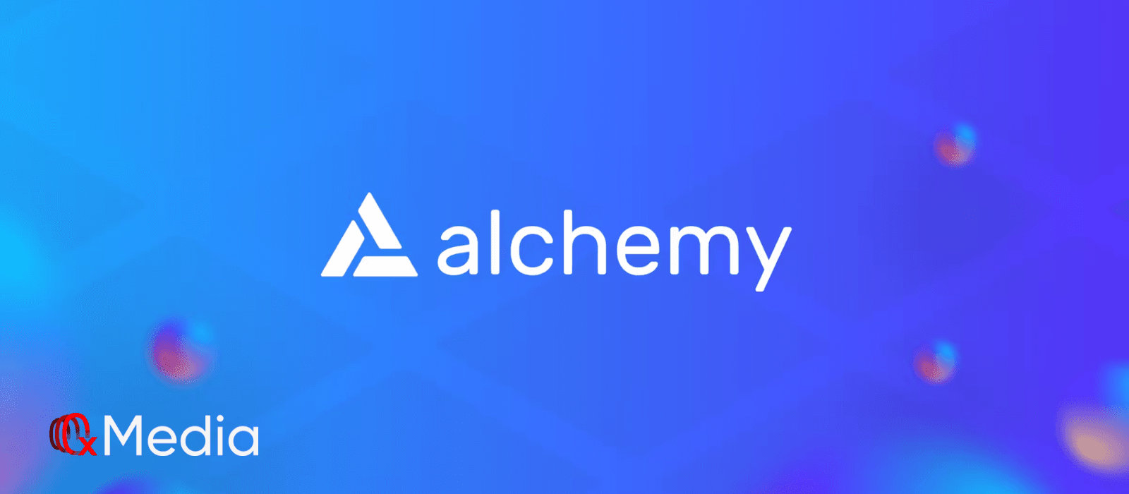 Alchemy 收购 Solana 基础设施服务商 DexterLab，加速多链扩张战略